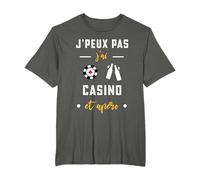 je peux pas j'ai casino et apéro humour casino T-Shirt