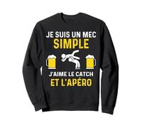 Je peux pas j'ai catch Sweatshirt