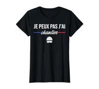 Je Peux Pas J'Ai Chantier Construction Travaux Public Humour T-Shirt Graphique avec Valeur