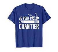 Je Peux Pas J'Ai Chantier Ouvrier du Bâtiment T-Shirt, Homme, Bleu Royal, 3XL
