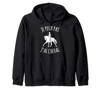Je Peux pas j'ai cheval chevaux chevalier équitation Drôle Sweat à Capuche