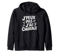 Je Peux Pas J'Ai Chorale Choeur Sweat à Capuche