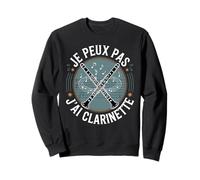 Je Peux Pas J'Ai Clarinette Notes Mélodie Sweatshirt
