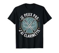 Je Peux Pas J'Ai Clarinette Notes Mélodie T-Shirt