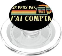 Je Peux Pas J'Ai comptabilité compta Comptable Humour PopSockets PopGrip pour MagSafe