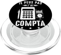 Je Peux Pas J'Ai comptabilité compta Comptable Humour PopSockets PopGrip pour MagSafe