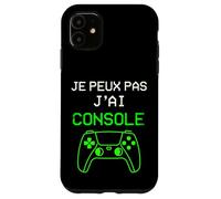 Je Peux Pas J'Ai Console Gamer Humour Coque pour iPhone 11