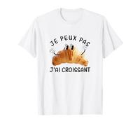 Je Peux Pas J'ai Croissant Boulangerie Idée-cadeau Boulanger T-Shirt