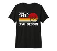 Je Peux Pas J'Ai Dessin Humour Artiste Etudiant Art Prof T-Shirt Haut de Gamme
