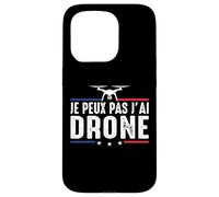Je Peux Pas J'Ai Drone Caméra Vidéo Image Pilote Humour Coque pour iPhone 15 Pro