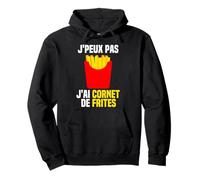 Je Peux Pas J'Ai Frite Déguisement Cornet De Frites Humour Sweat à Capuche