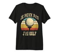 Je Peux Pas J'Ai Golf Idées Cadeau Qui Aime Le Golf Beau Tee T-Shirt Haut de Gamme