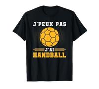 Je Peux Pas J'ai Handball Maillot Handball T-Shirt