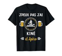Je peux pas j'ai Kiné T-Shirt