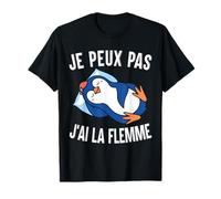 Je peux pas J'ai la Flemme - Cadeau amusant pingouin T-Shirt