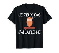 Je Peux Pas J'ai La Flemme - Cadeau Drôle Hibou T-Shirt