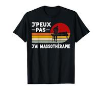 Je Peux Pas J'ai Massothérapie Humour Masseur T-Shirt