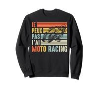 Je Peux Pas J'Ai Moto Racing Course Motos Motard Homme Drôle Sweatshirt