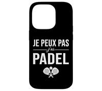 Je Peux Pas J'Ai Padel Padeliste Joueur De Padel Fans Humour Coque pour iPhone 14 Pro