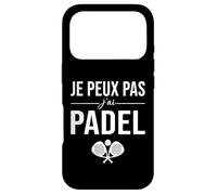 Je Peux Pas J'Ai Padel Padeliste Joueur De Padel Fans Humour Coque pour iPhone 17 Pro