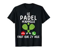 Je peux pas j'ai Padel T-Shirt