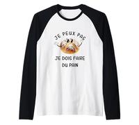 Je Peux Pas J'ai Pain Boulangerie Idée-cadeau Boulanger Manche Raglan