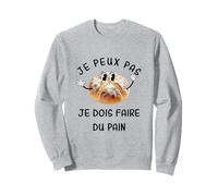 Je Peux Pas J'ai Pain Boulangerie Idée-cadeau Boulanger Sweatshirt