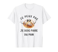 Je Peux Pas J'ai Pain Boulangerie Idée-cadeau Boulanger T-Shirt