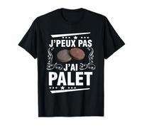 je peux pas j'ai palet pour Les Joueurs et joueuses de Palet T-Shirt