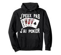 Je Peux Pas J'Ai Poker Cadeau De Joueur De Poker Sweat à Capuche