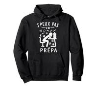 Je peux pas j'ai Prépa étudiant étudiante Élève Drôle Sweat à Capuche