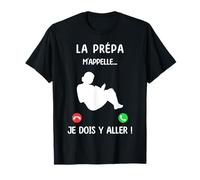 Je peux pas j'ai Prépa T-Shirt