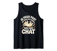 Je Peux Pas J'ai Prévu Des Choses Avec Mon Chat Débardeur