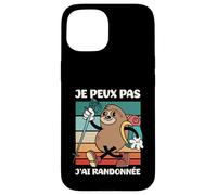 Je Peux Pas J'Ai Randonnée Rando Montagne Randonneur Humour Coque pour iPhone 15