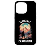 Je Peux Pas J'Ai Randonnée Rando Montagne Randonneur Humour Coque pour iPhone 15 Pro Max