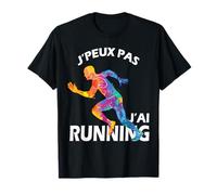 Je Peux Pas J'ai Running Footing Course à Pied coureur drôle T-Shirt