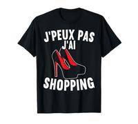 Je Peux Pas J'Ai Shopping Achat De Chaussures T-Shirt