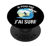 Je Peux Pas J'ai surf Surfeur sur les vagues Surfer Drôle PopSockets PopGrip Interchangeable
