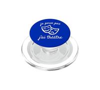 Je Peux Pas J'Ai théâtre Comédien Acteur Scène Spectacle Art PopSockets PopGrip pour MagSafe