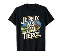Je Peux Pas J'Ai Tiercé T-Shirt, Homme, Noir, S
