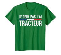 Je Peux Pas J'Ai Tracteur Agriculteur Fermier éleveur Drôle T-Shirt, Enfant, Vert Kelly, 4 Ans