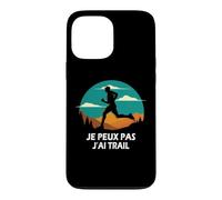 Je Peux Pas J'Ai Trail Course à Pied Running Footing drôle Coque pour iPhone 13 Pro Max