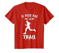 Je Peux Pas J'Ai Trail Course à Pied Running Footing drôle T-Shirt, Enfant, Rouge, 4 Ans
