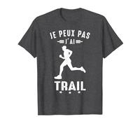 Je Peux Pas J'Ai Trail Course à Pied Running Footing drôle T-Shirt, Homme, Chiné Foncé, L