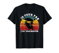 Je Peux Pas J'Ai Vacances Cadeau été T-Shirt