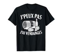 Je Peux Pas J'ai Vendanges Agriculteur Cadeau Vigneron T-Shirt
