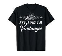 Je Peux Pas J'Ai Vendanges Agriculteur Cadeau Vigneron T-Shirt Graphique avec Valeur