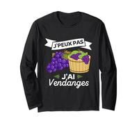 Je Peux Pas J'ai Vendanges Agriculteur Vigneron Vendangeur Manche Longue