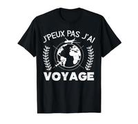 Je Peux Pas J'Ai Voyage Vacances Cadeau Voyager T-Shirt Graphique avec Valeur