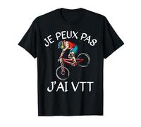 Je Peux Pas J'ai VTT Humour Cadeau Cycliste Vélo T-Shirt